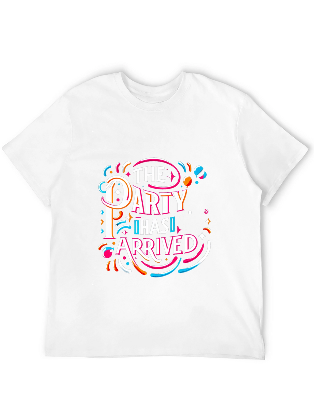 The Party Has Arrived Graphic T-Shirt