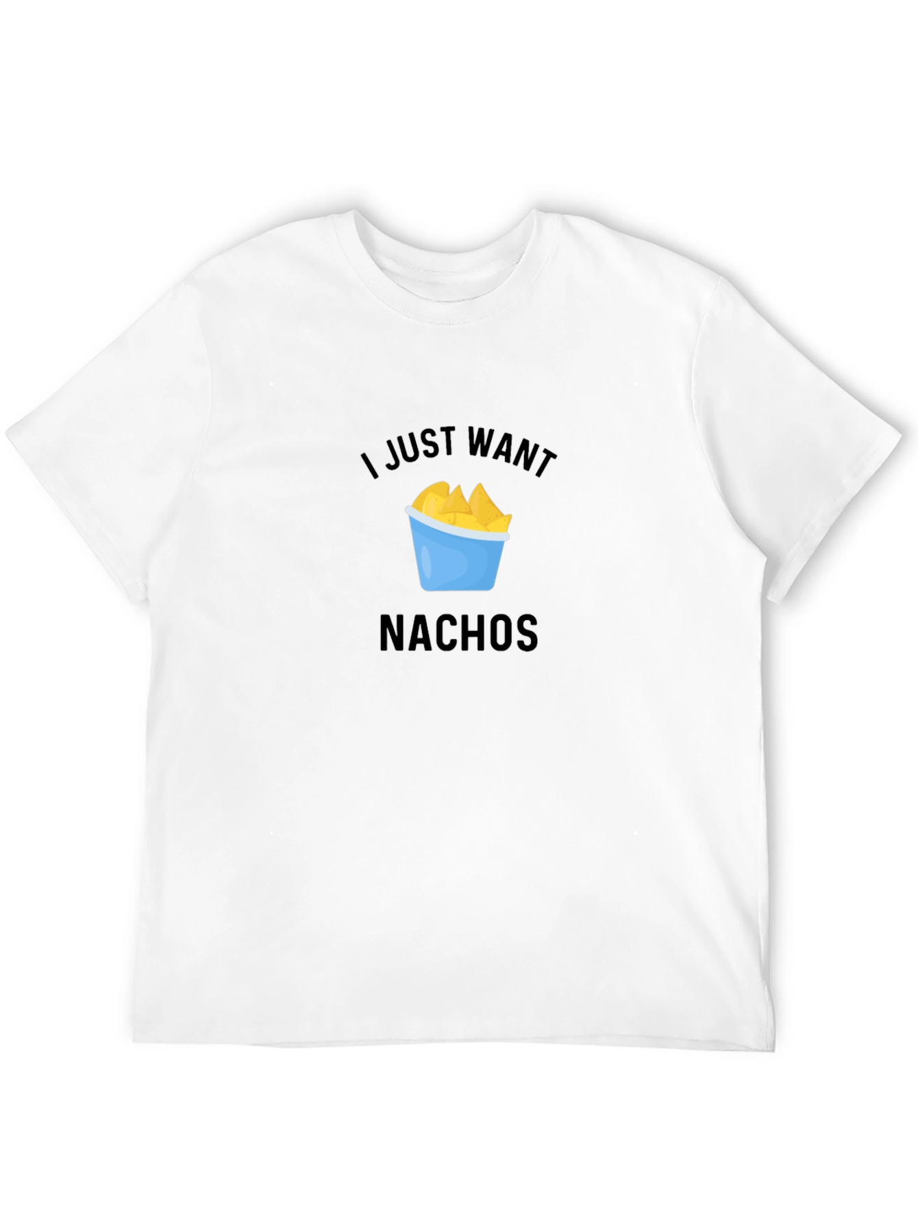 I Just Want Nachos Black T-Shirt