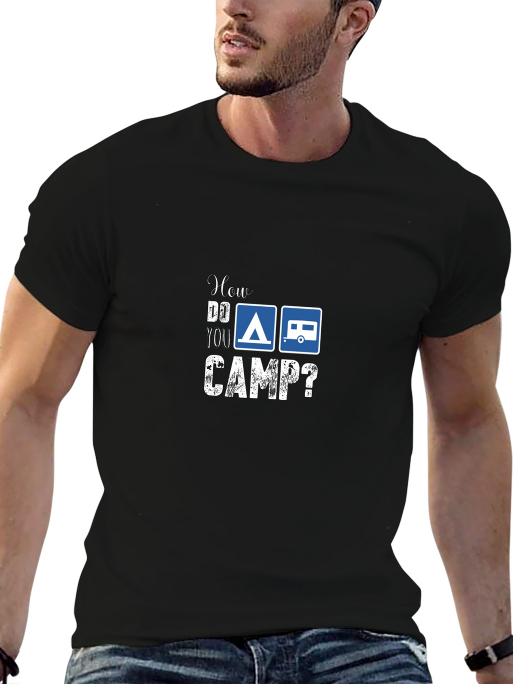 How Do You Camp? Graphic T-Shirt