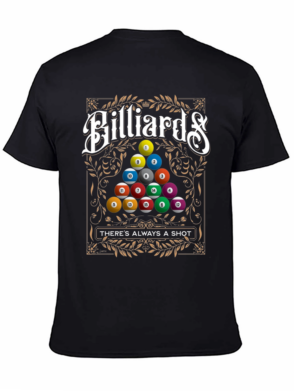 Billiards Theres Always A Shot T-Shirt
