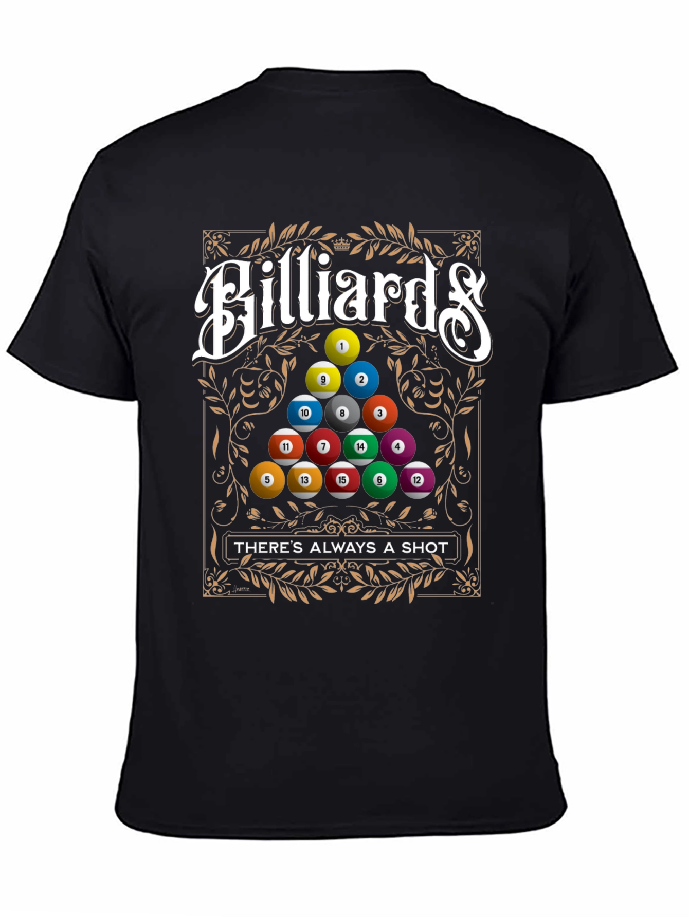 Billiards Theres Always A Shot T-Shirt
