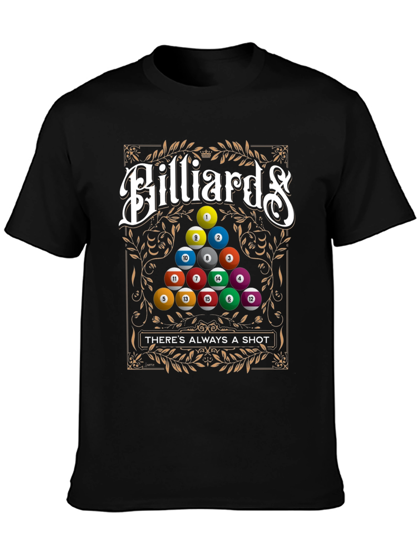 Billiards Theres Always A Shot T-Shirt