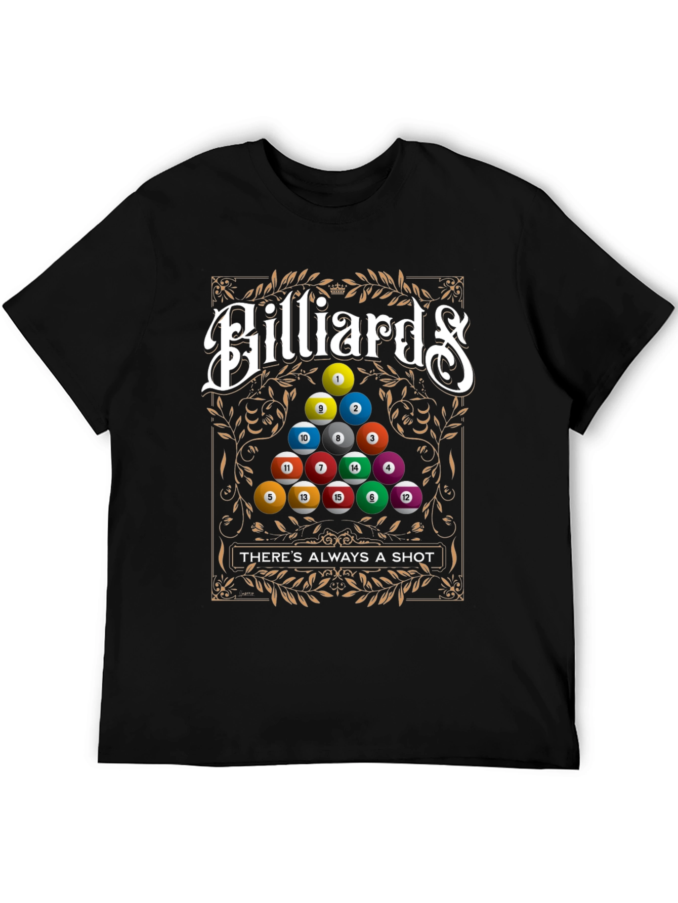 Billiards Theres Always A Shot T-Shirt