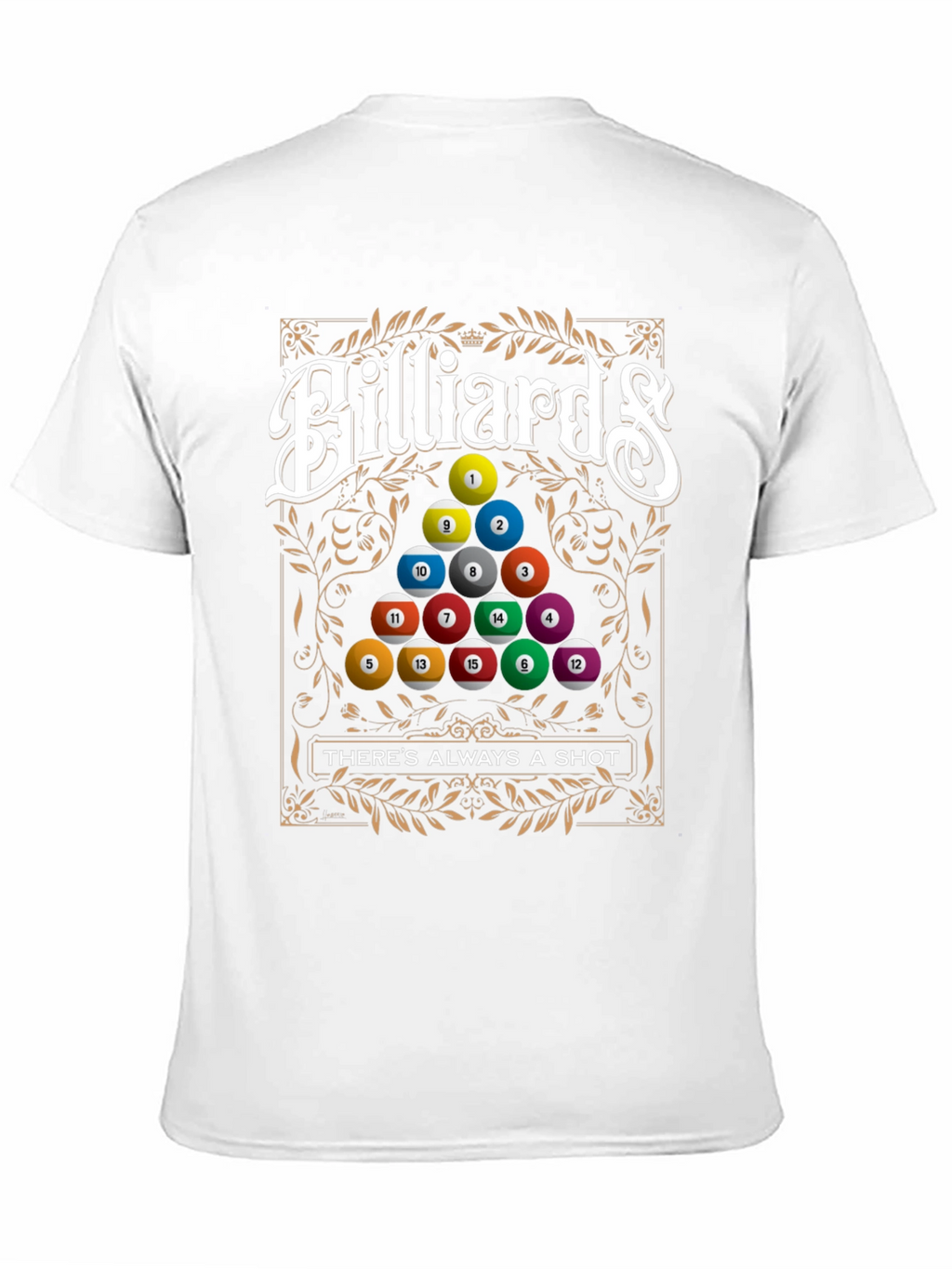 Billiards Theres Always A Shot T-Shirt