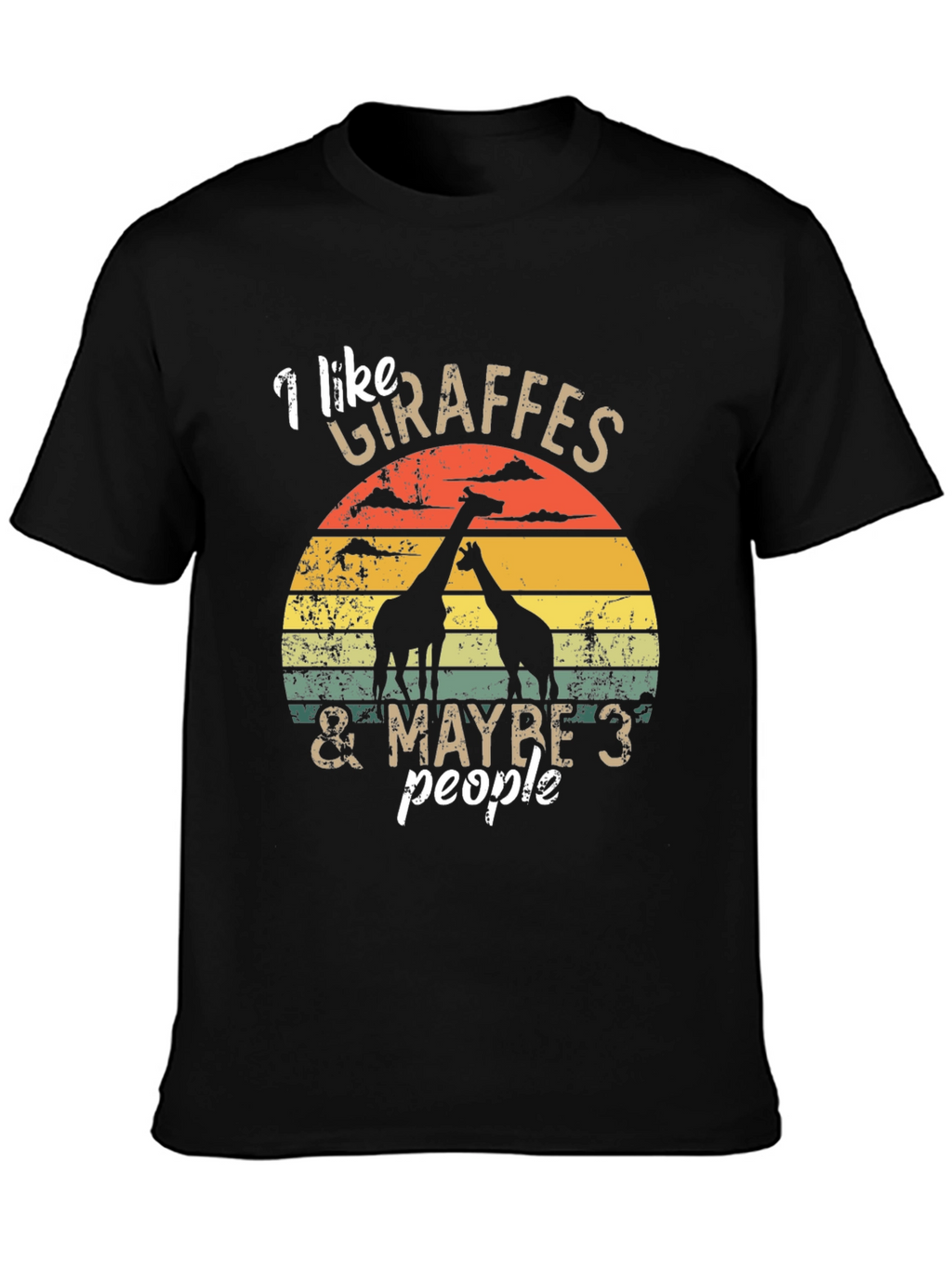 I Like Giraffes T-Shirt - Funny Animal Lover Tee