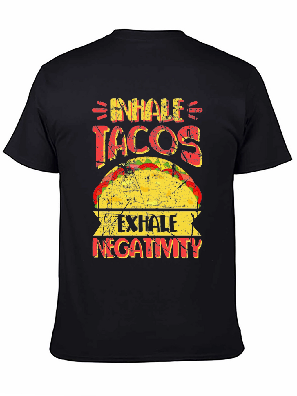 Inhale Tacos Exhale Negativity Graphic Tee