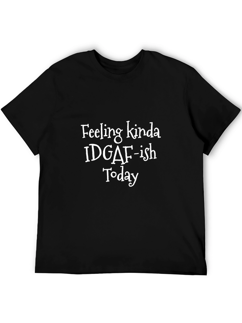 Funny IDGAF-ish Graphic Tee - Black