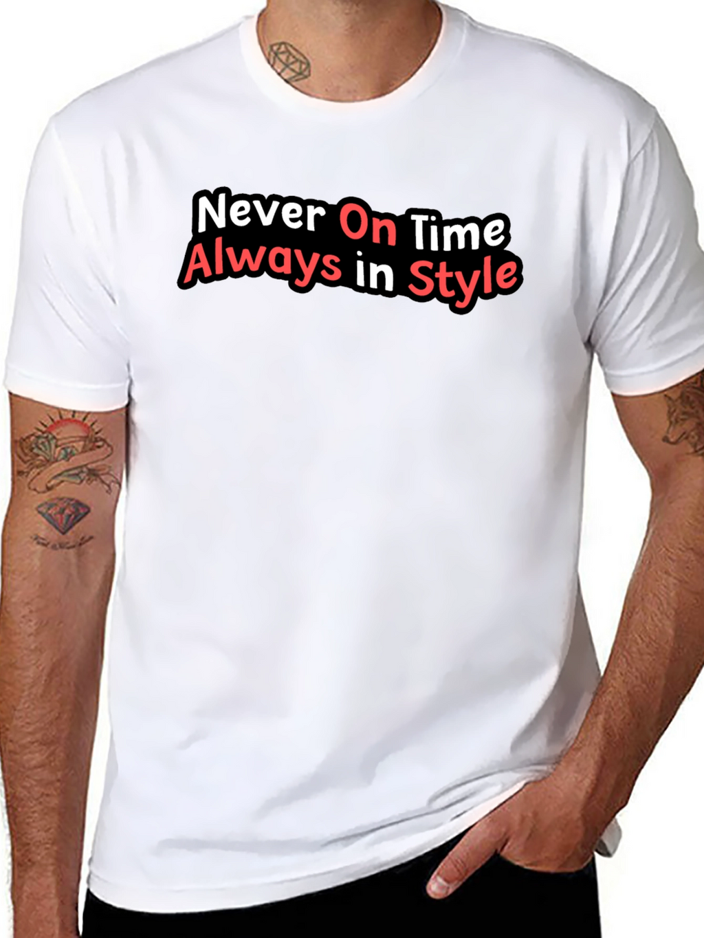 Never On Time Always In Style Black T-Shirt