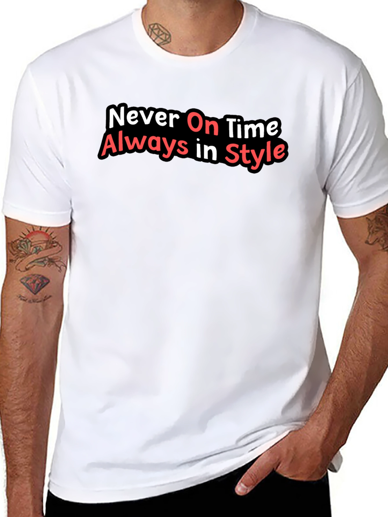 Never On Time Always In Style Black T-Shirt