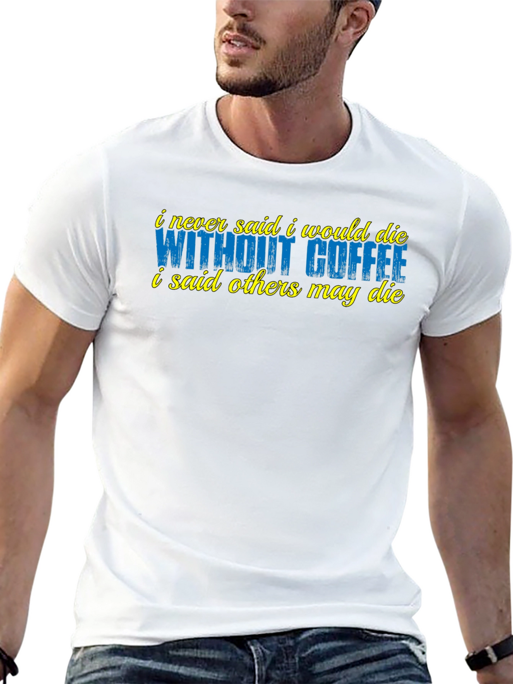 Coffee Lover T-Shirt - Sarcastic Humor Tee