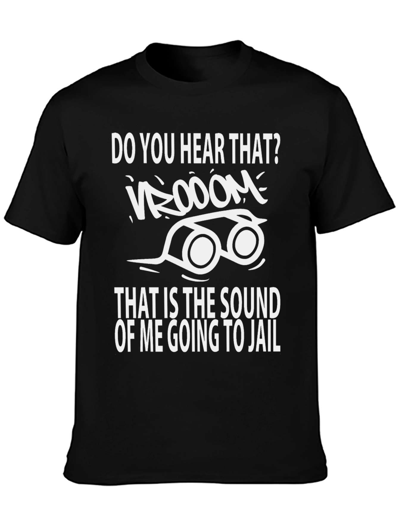 Vroom Going to Jail Black Graphic Tee