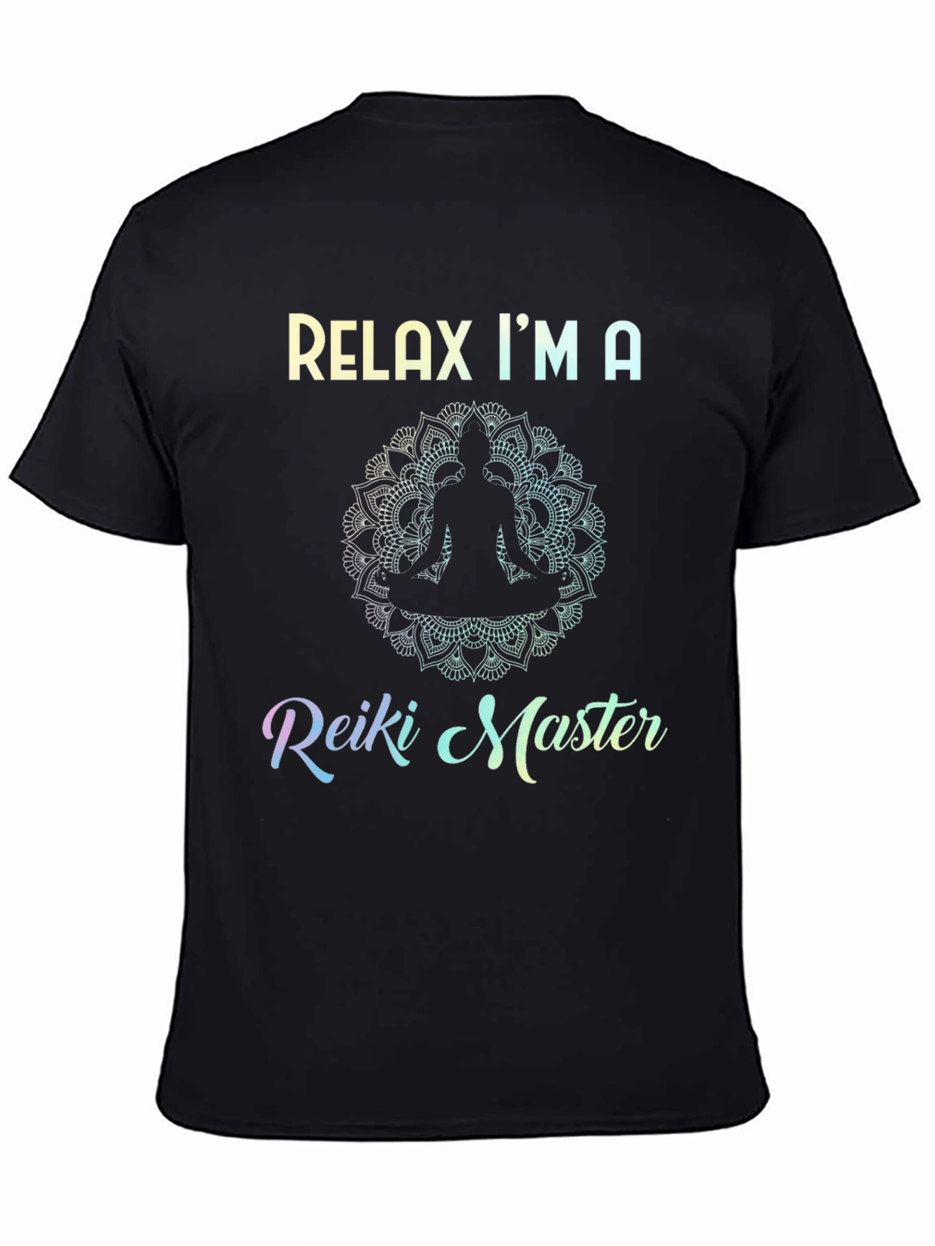 Relax Im a Reiki Master Graphic T-Shirt