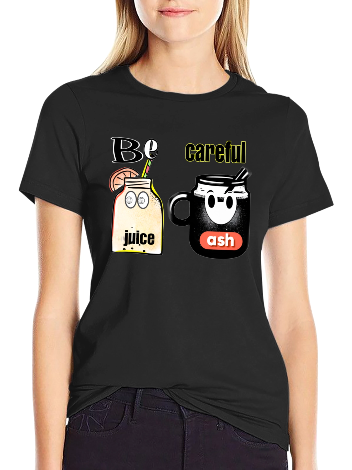 Be Careful T-Shirt - Juice and Ash Design