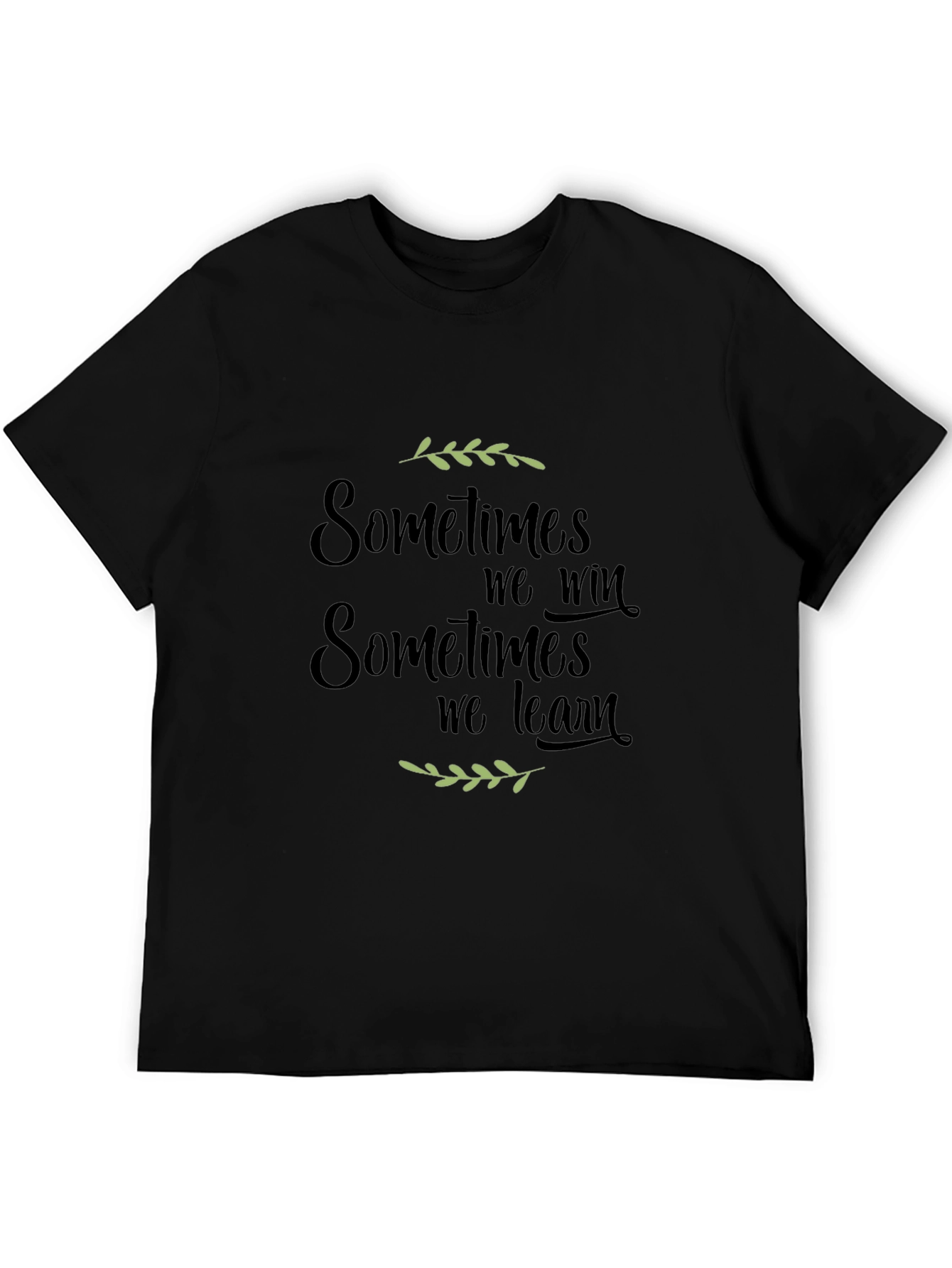 Motivational T-Shirt - Win or Learn