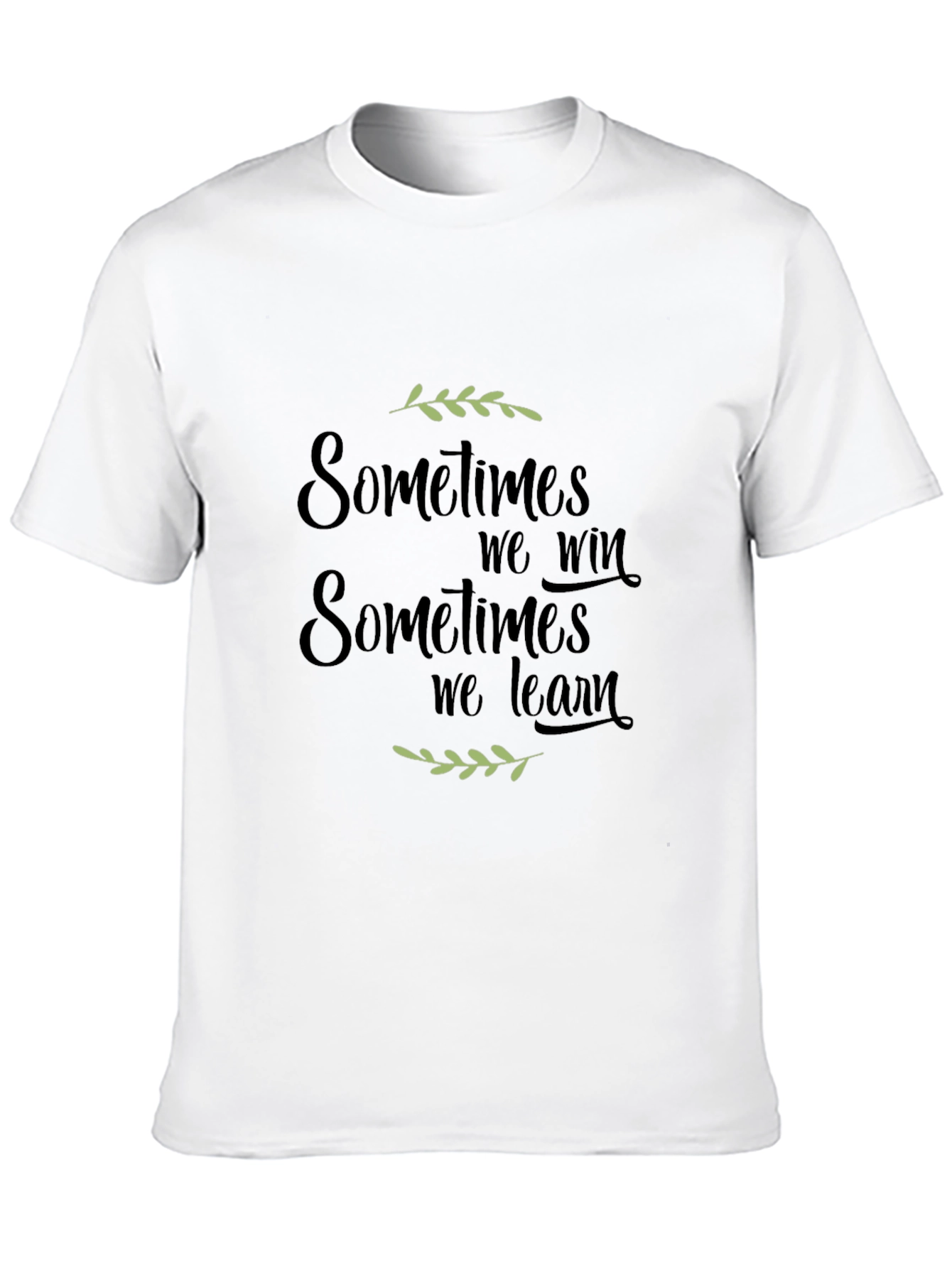 Motivational T-Shirt - Win or Learn