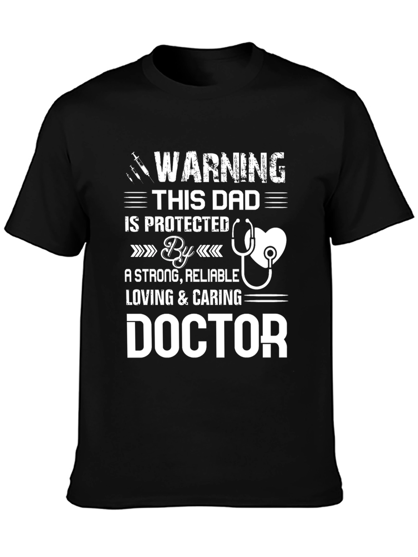 Dad Protected By Doctor T-Shirt