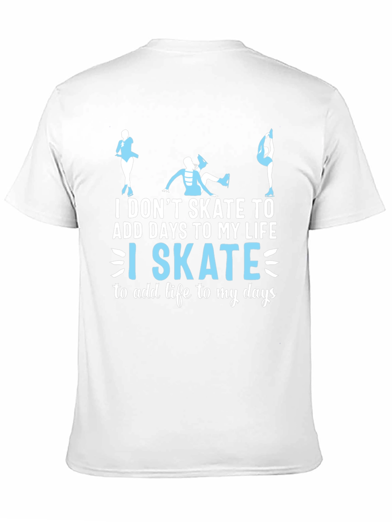I Skate To Add Life Black T-Shirt