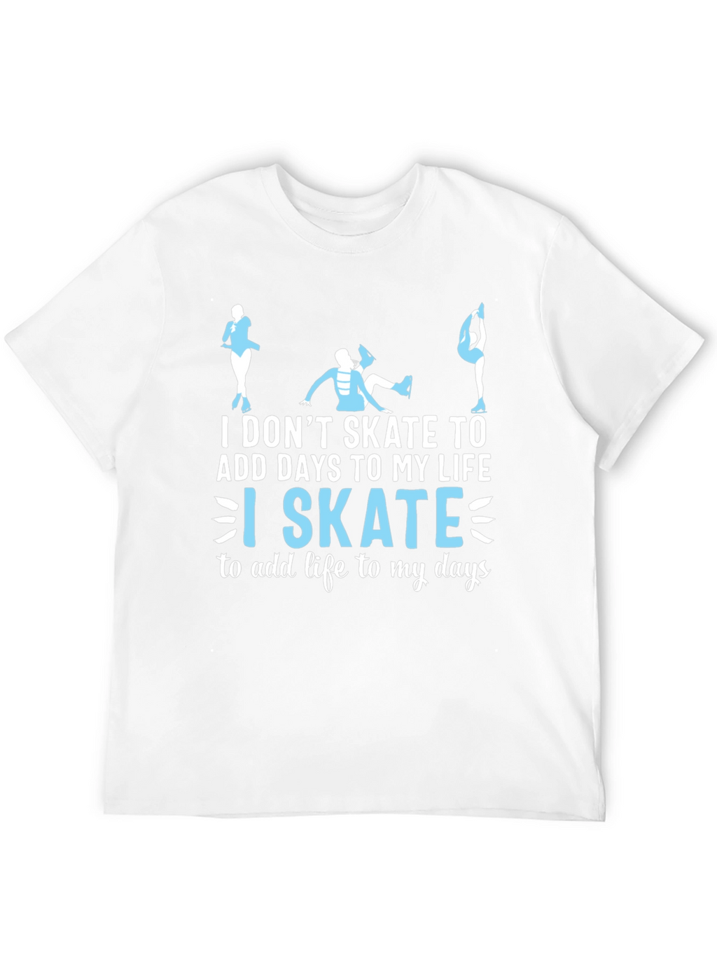 I Skate To Add Life Black T-Shirt