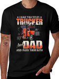Trucker Dad T-Shirt: Two Titles One Awesome Guy!