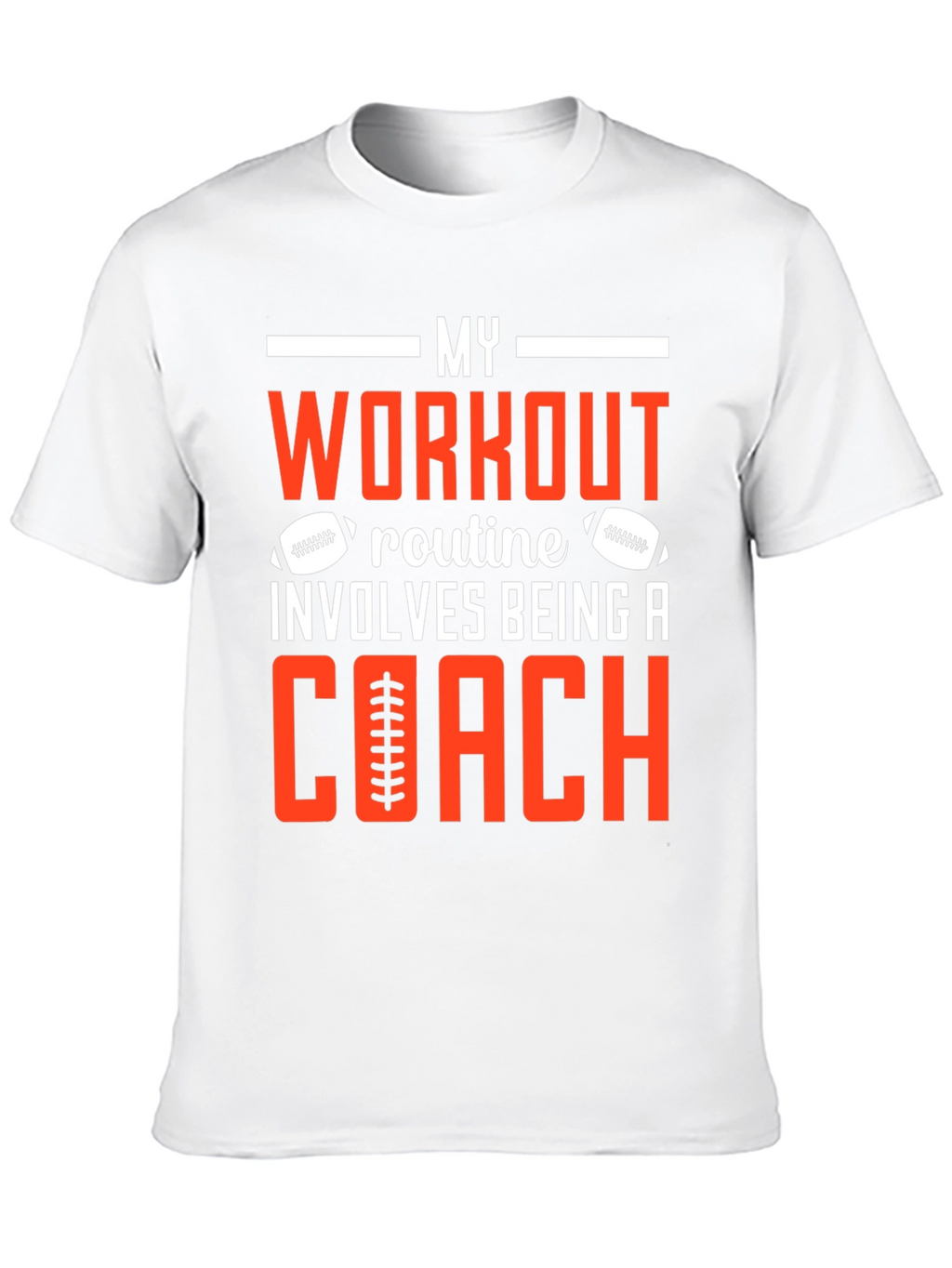 My Workout Involves Being a Coach T-Shirt