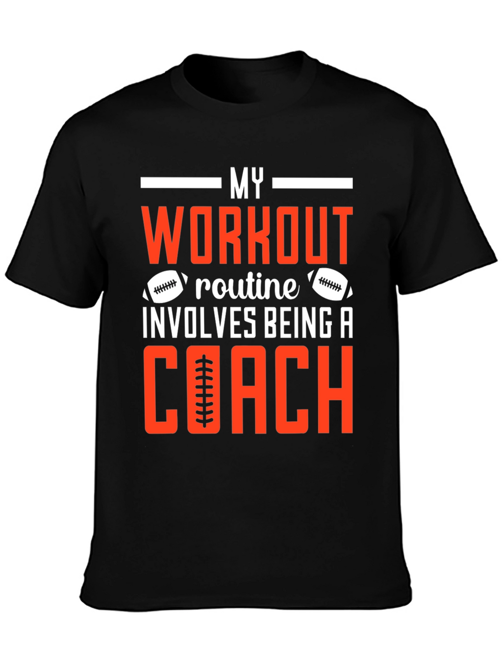 My Workout Involves Being a Coach T-Shirt