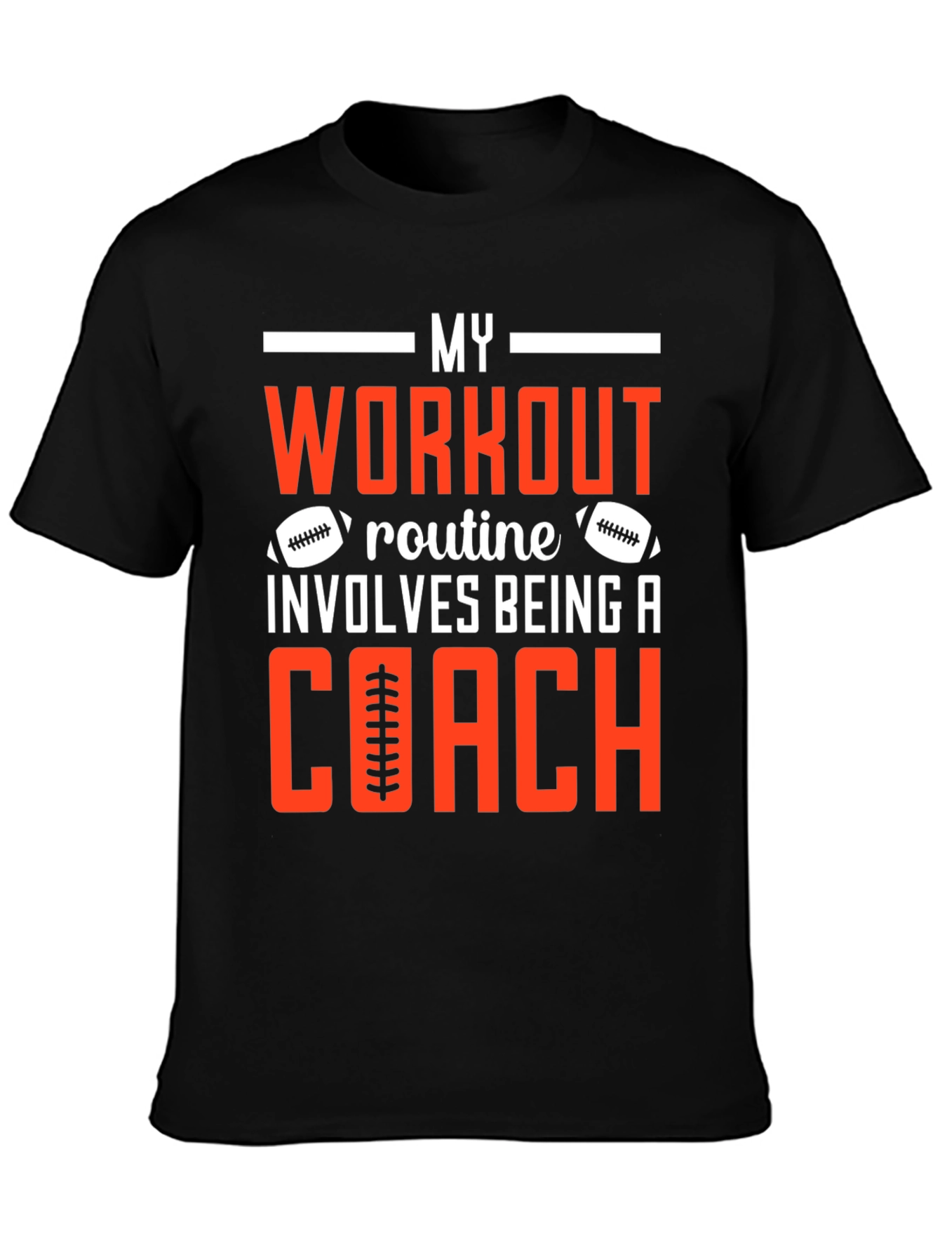 My Workout Involves Being a Coach T-Shirt