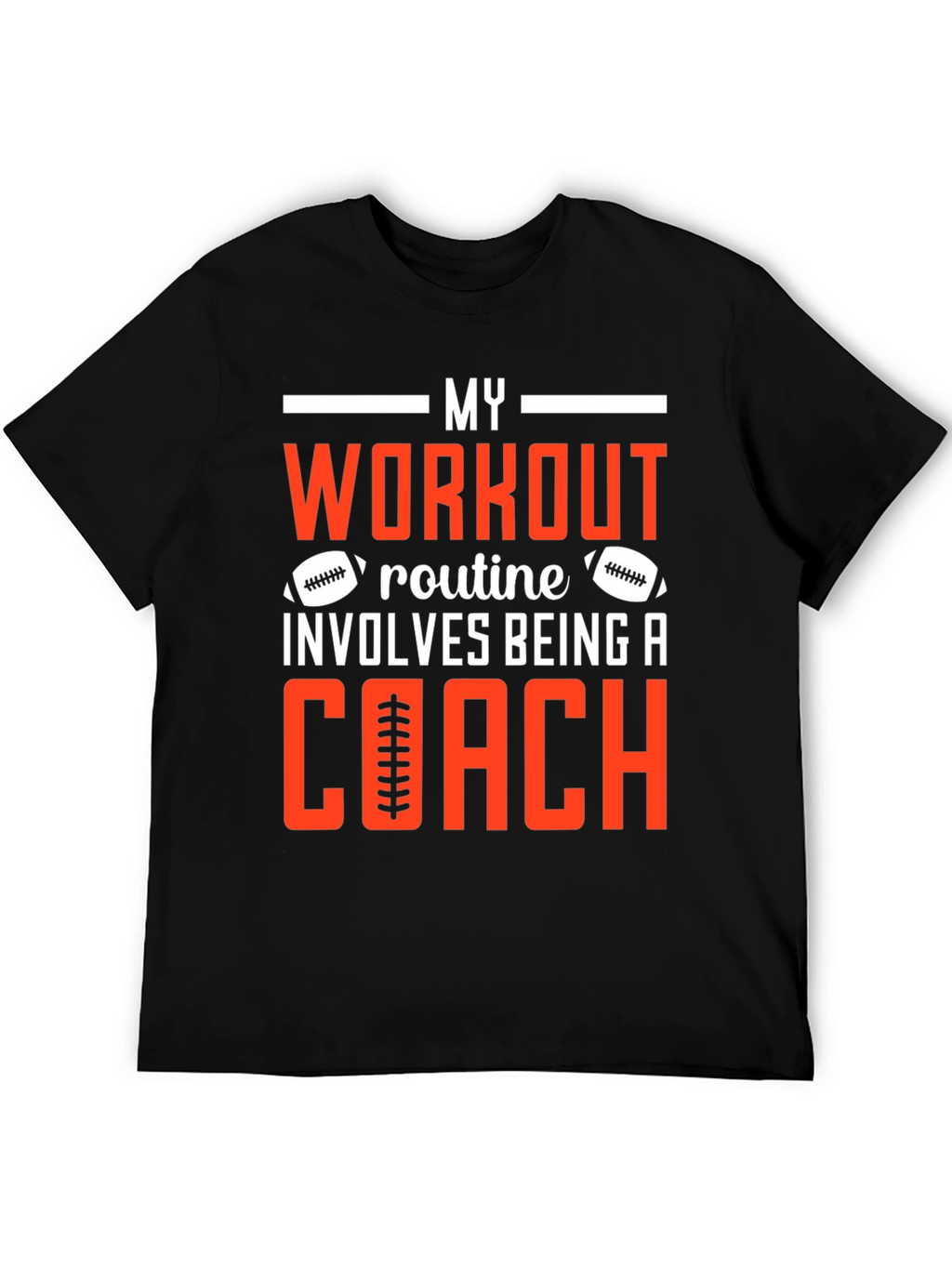 My Workout Involves Being a Coach T-Shirt