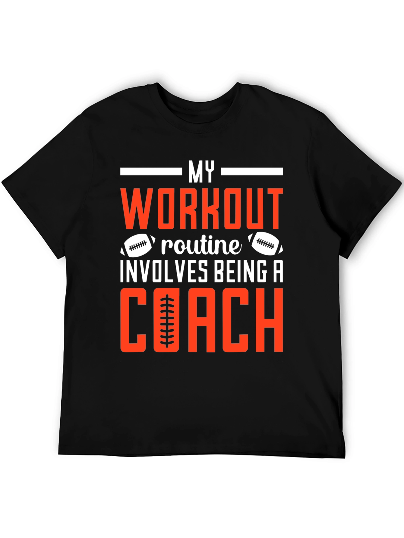 My Workout Involves Being a Coach T-Shirt