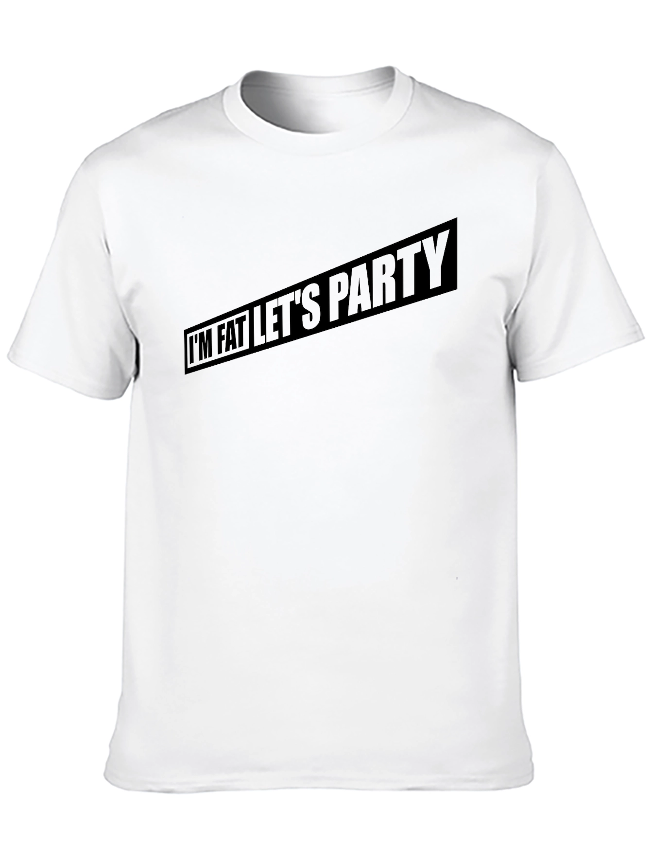 Im Fat Lets Party Mens Graphic Tee