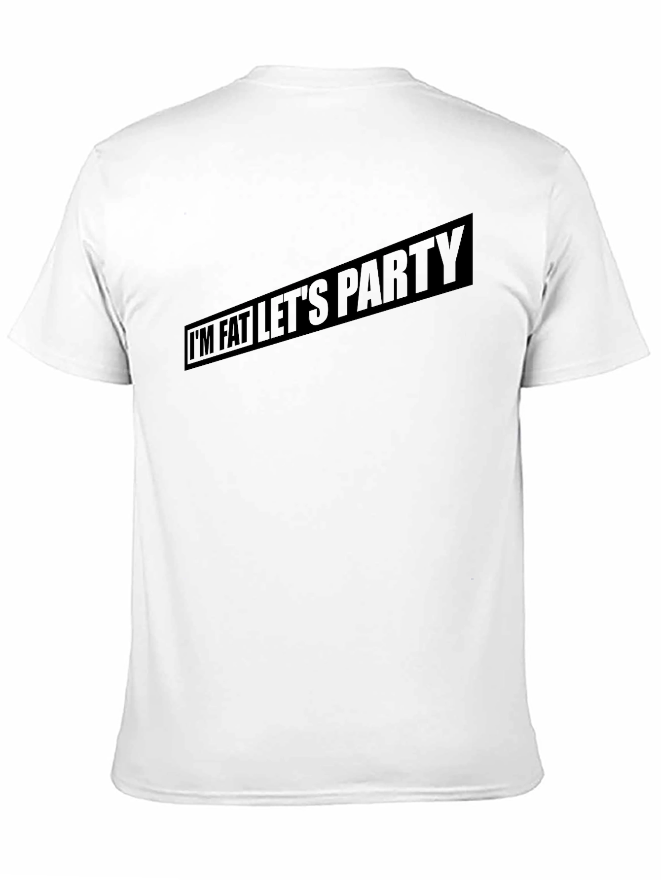 Im Fat Lets Party Mens Graphic Tee