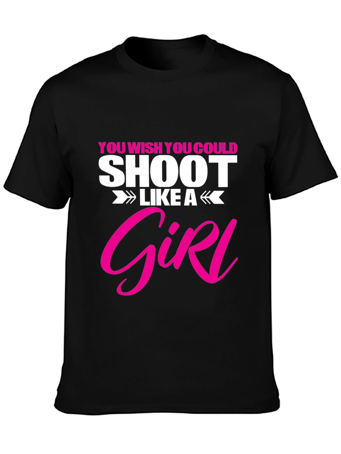 Shoot Like A Girl T-Shirt Funny Graphic Tee