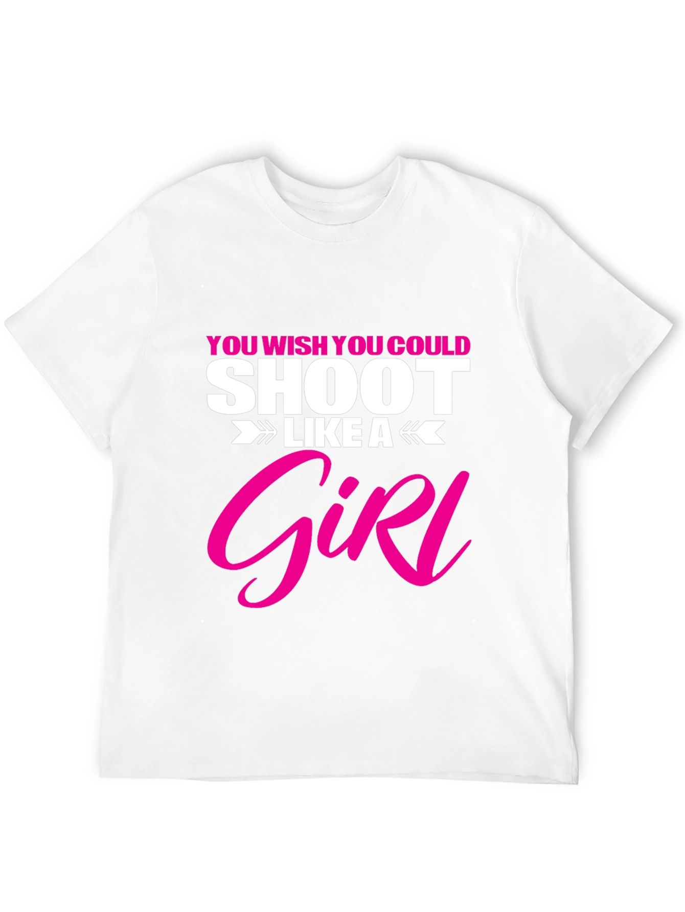 Shoot Like A Girl T-Shirt Funny Graphic Tee