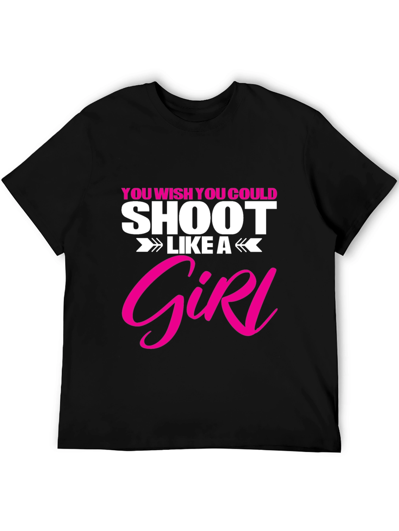 Shoot Like A Girl T-Shirt Funny Graphic Tee