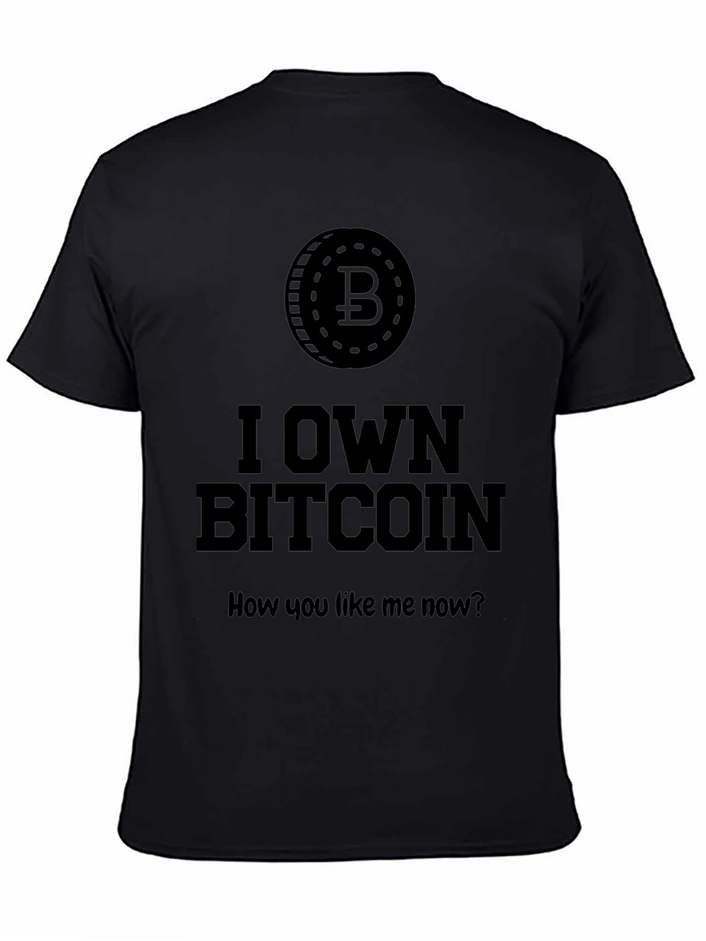 I Own Bitcoin - Crypto T-Shirt