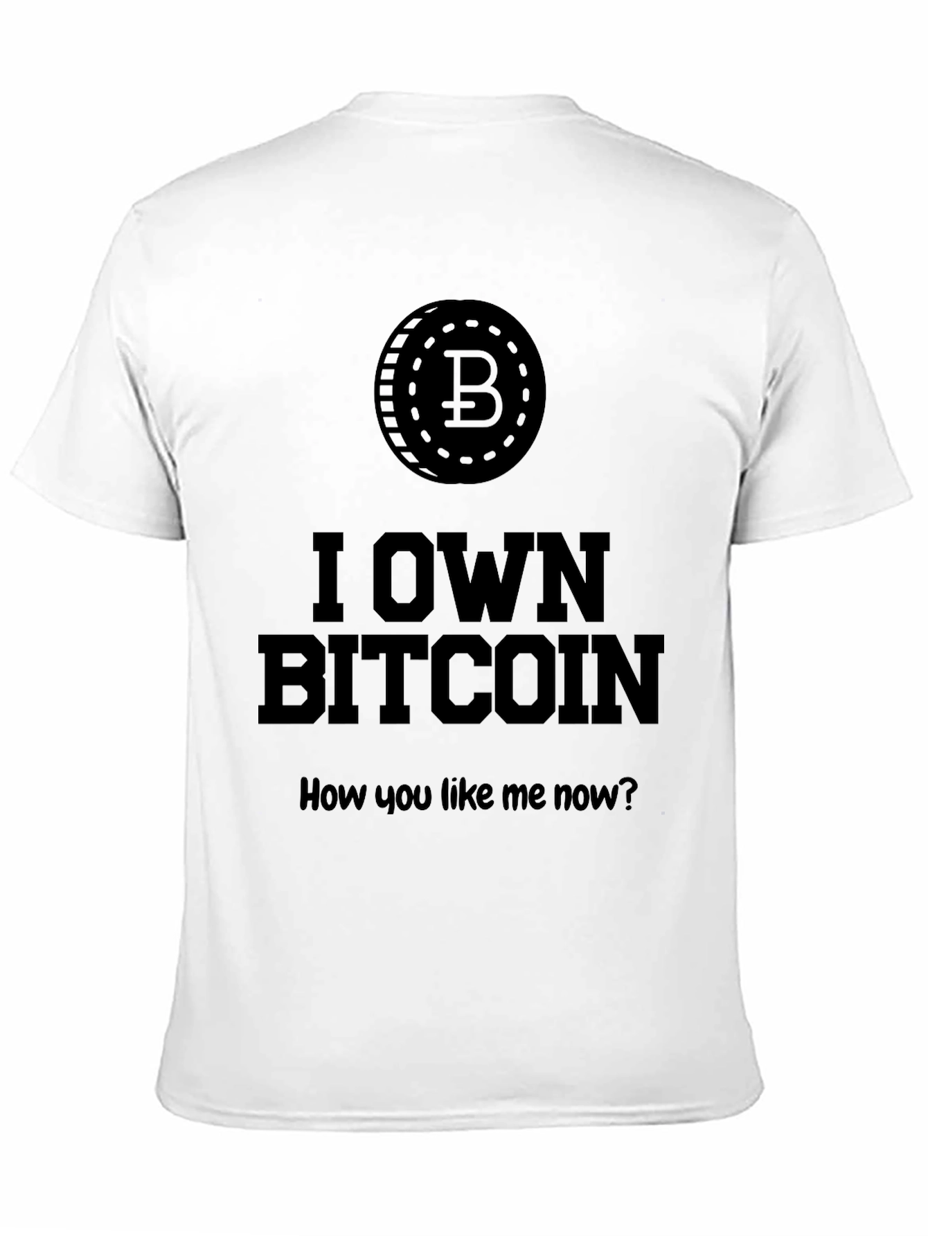 I Own Bitcoin - Crypto T-Shirt