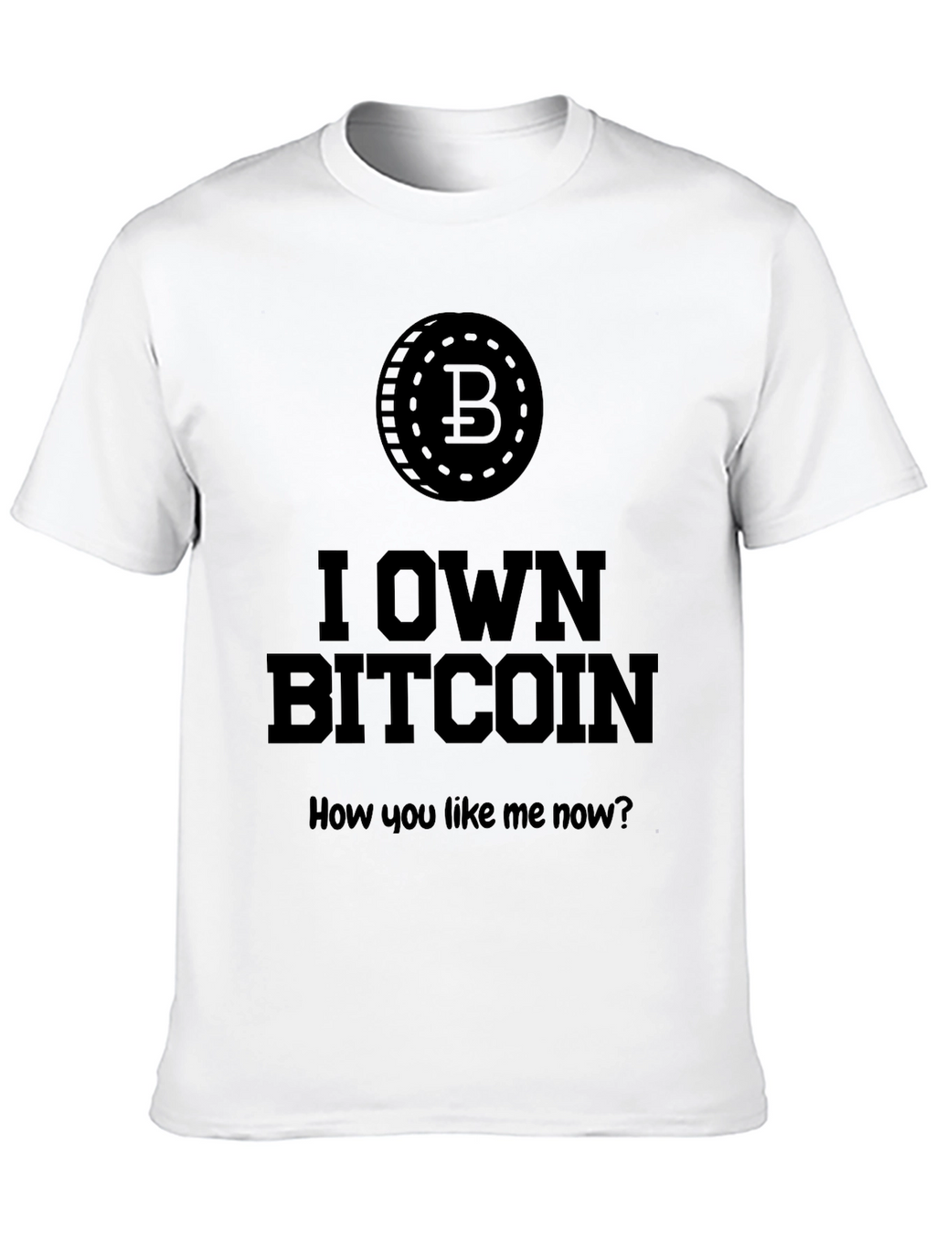 I Own Bitcoin - Crypto T-Shirt
