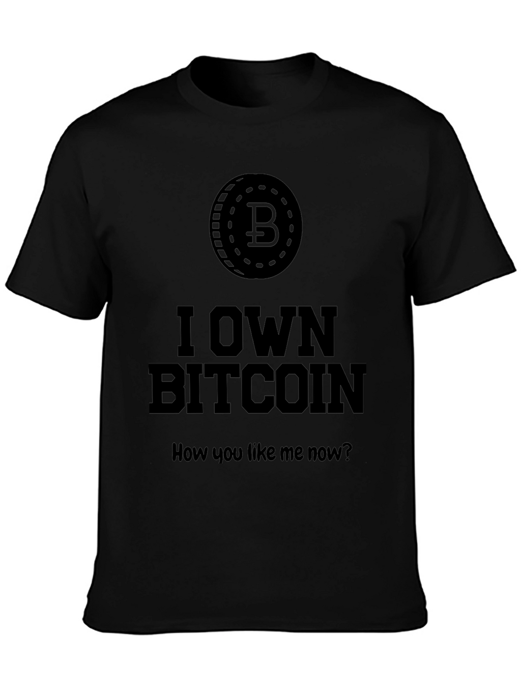 I Own Bitcoin - Crypto T-Shirt