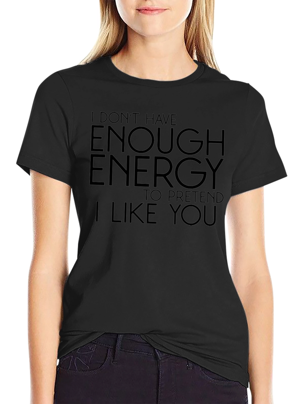 I Dont Have Enough Energy T-Shirt
