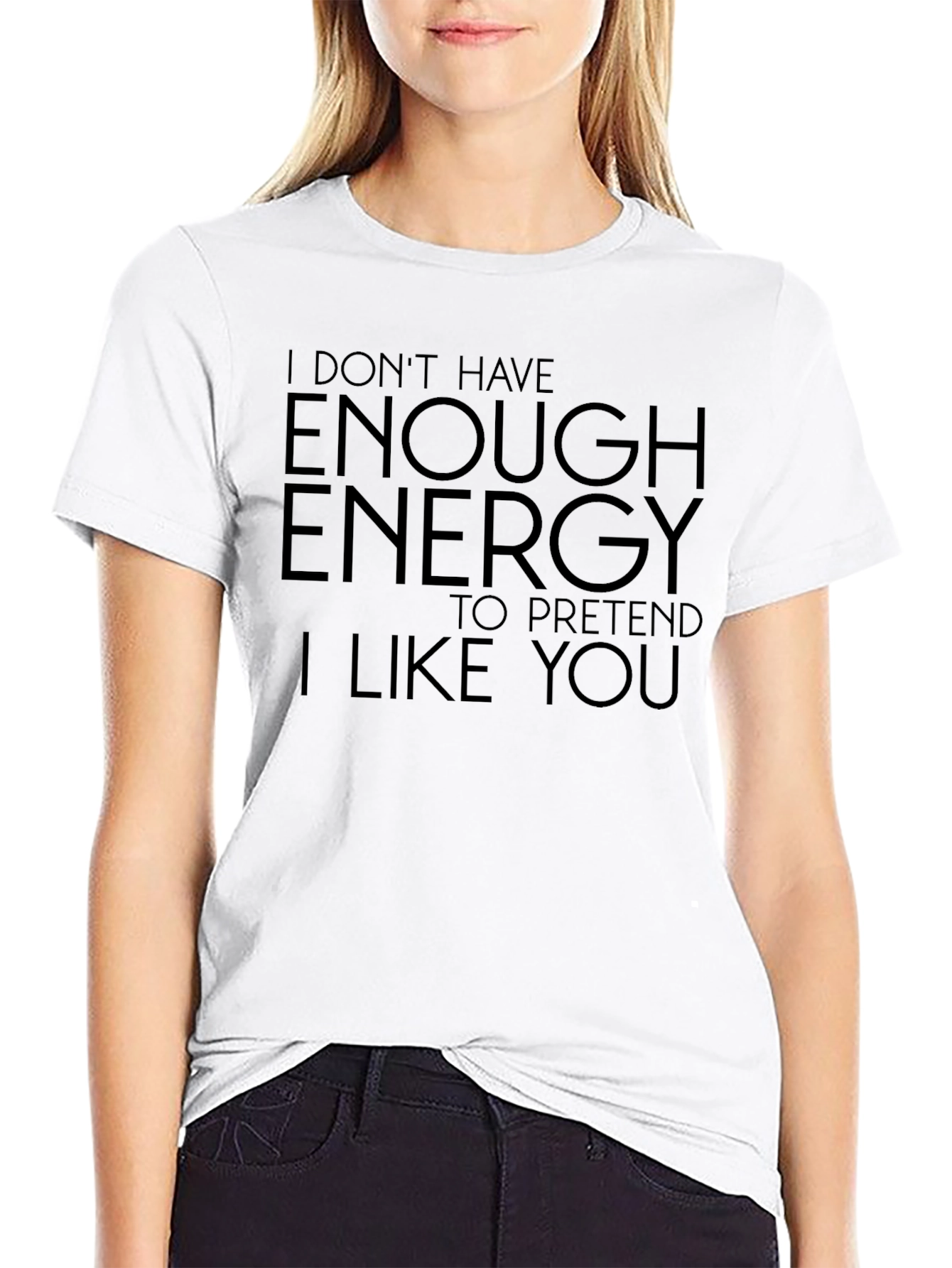 I Dont Have Enough Energy T-Shirt