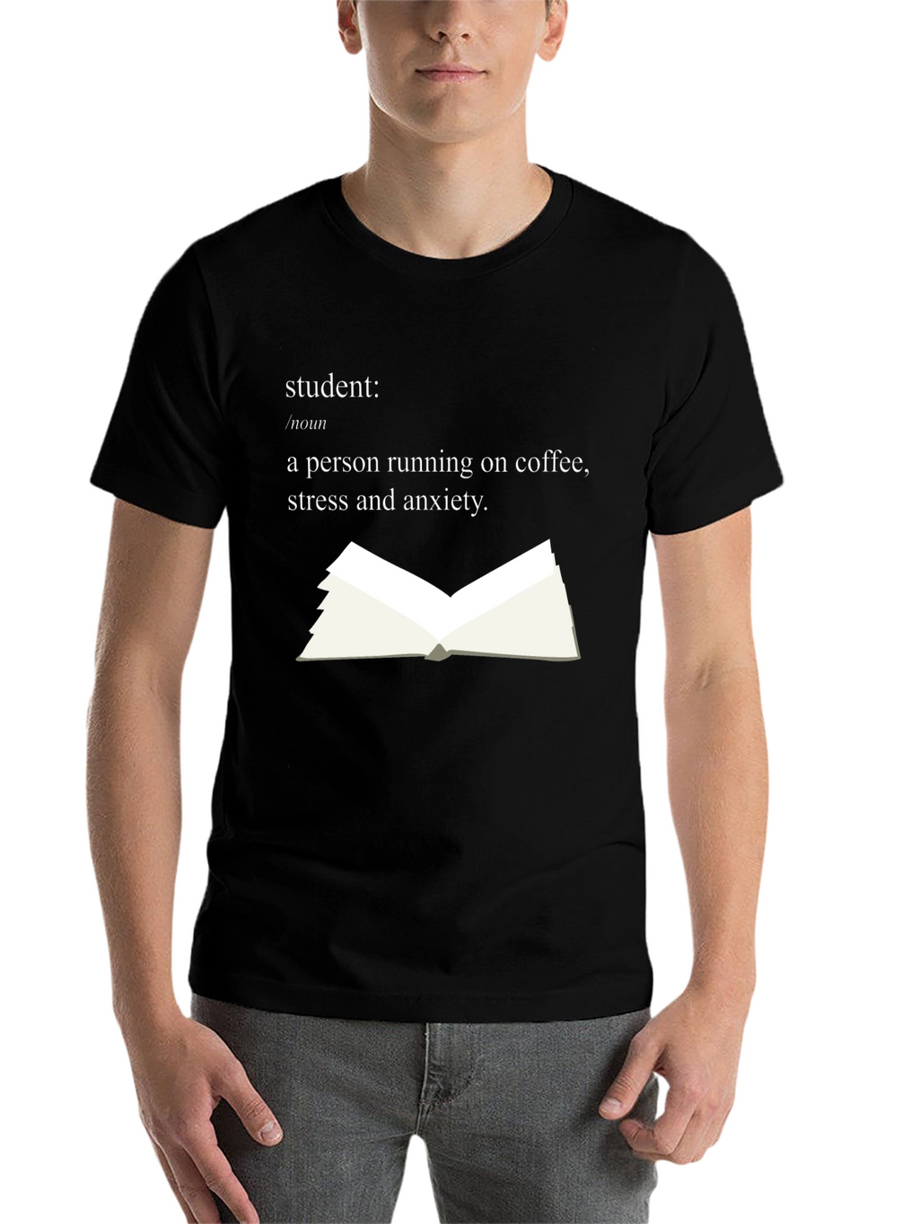 Student Definition Graphic T-Shirt - Coffee Stress Anxiety