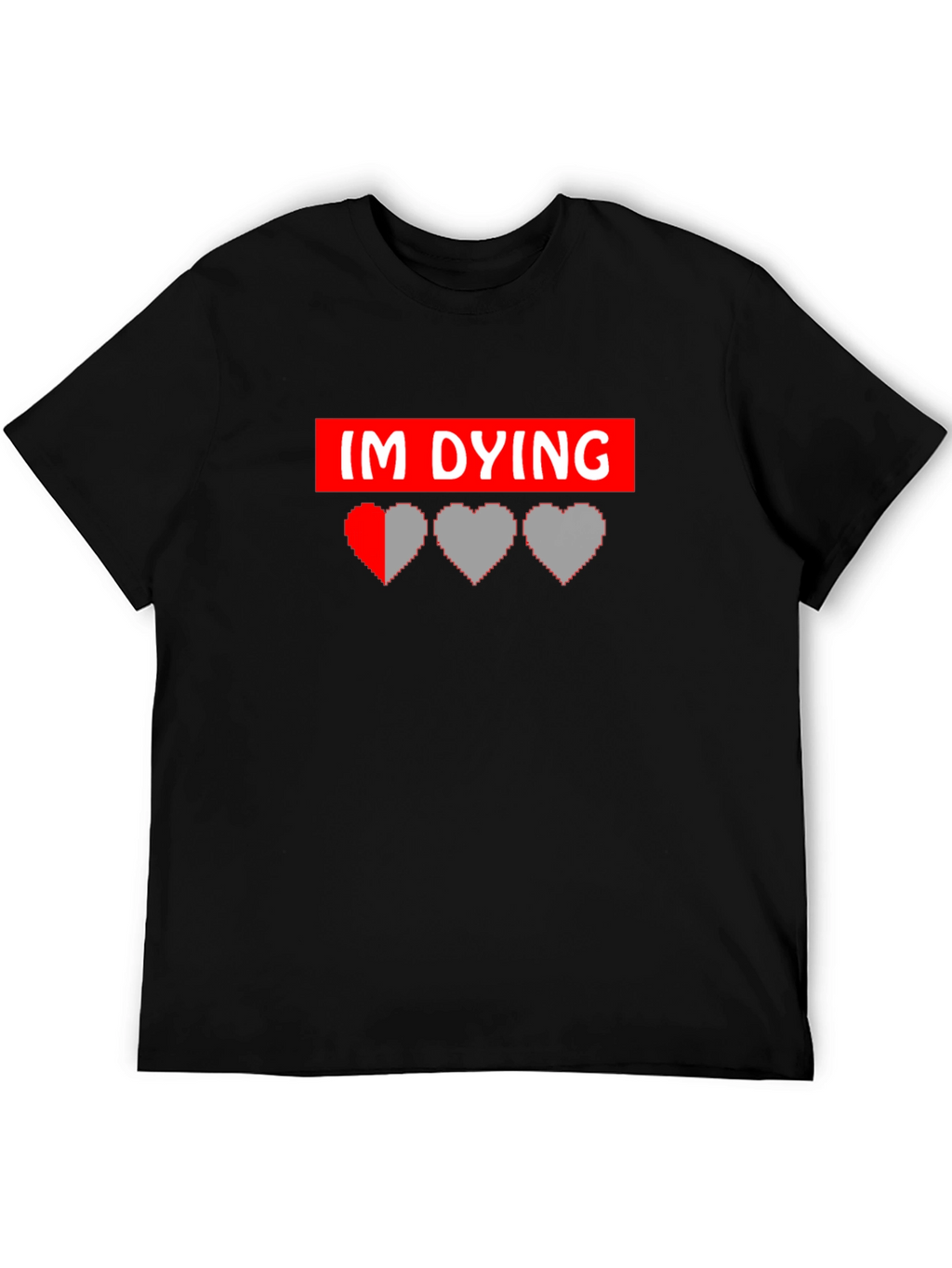 Im Dying Gamer Graphic Tee - Black Cotton T-Shirt