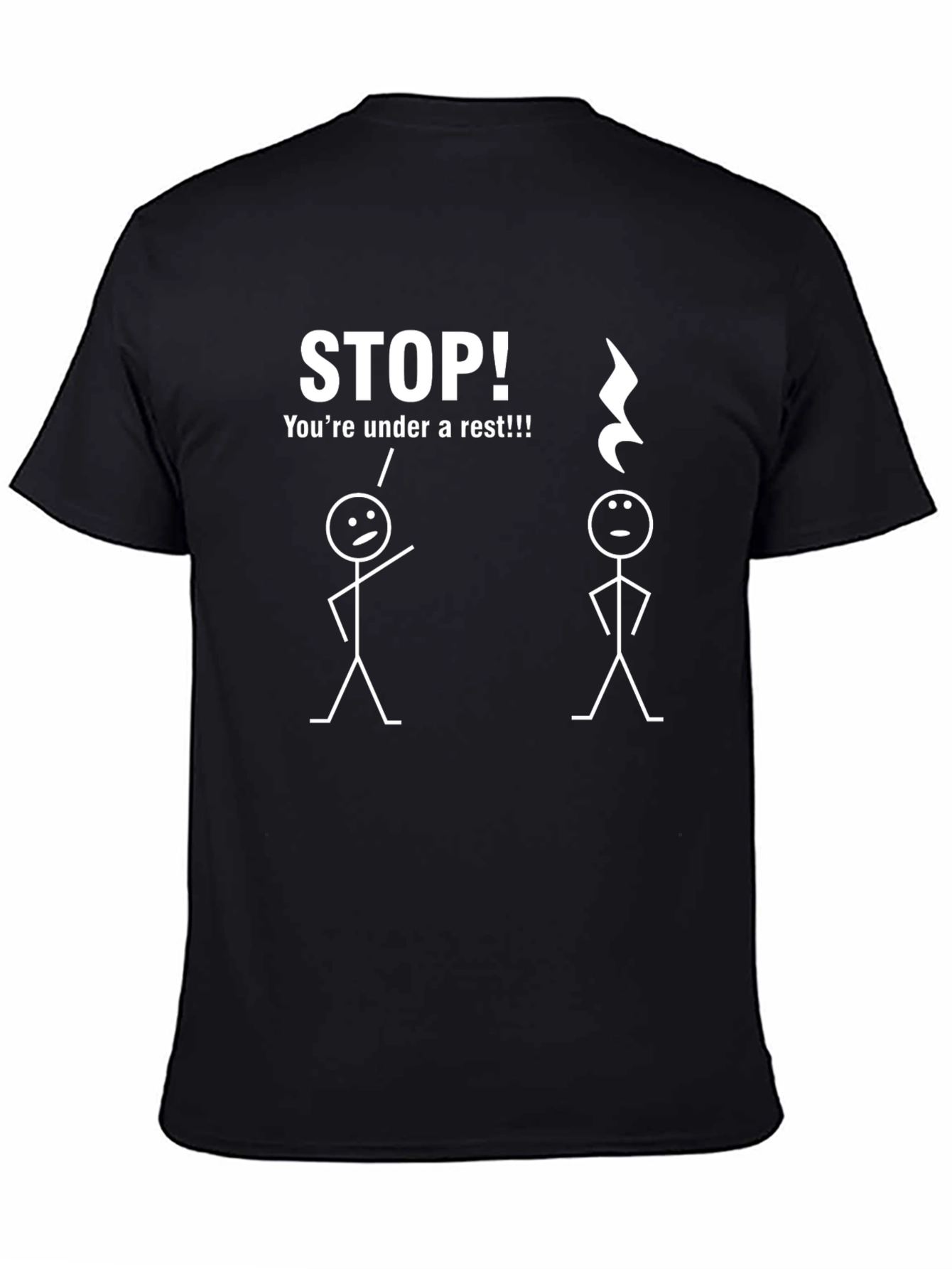 Musical Humor T-Shirt - Under a Rest
