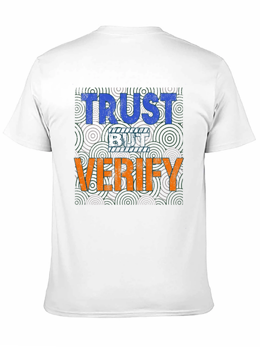 Trust But Verify Graphic Tee