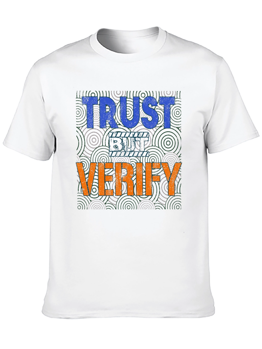 Trust But Verify Graphic Tee