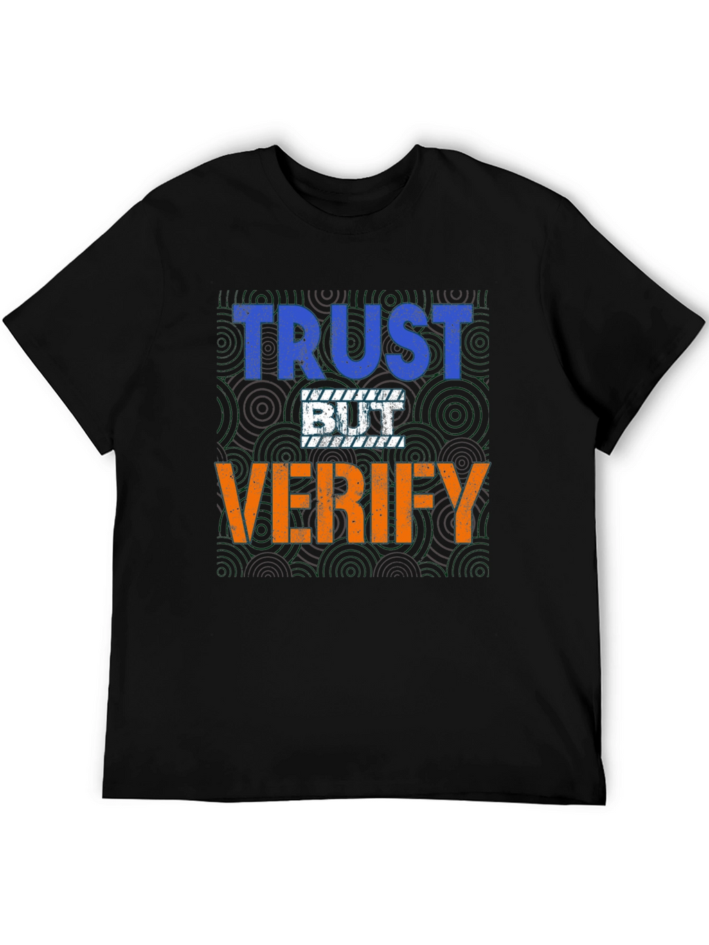 Trust But Verify Graphic Tee