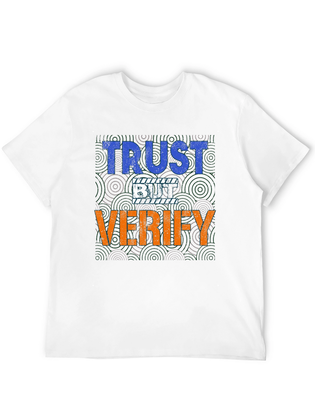 Trust But Verify Graphic Tee