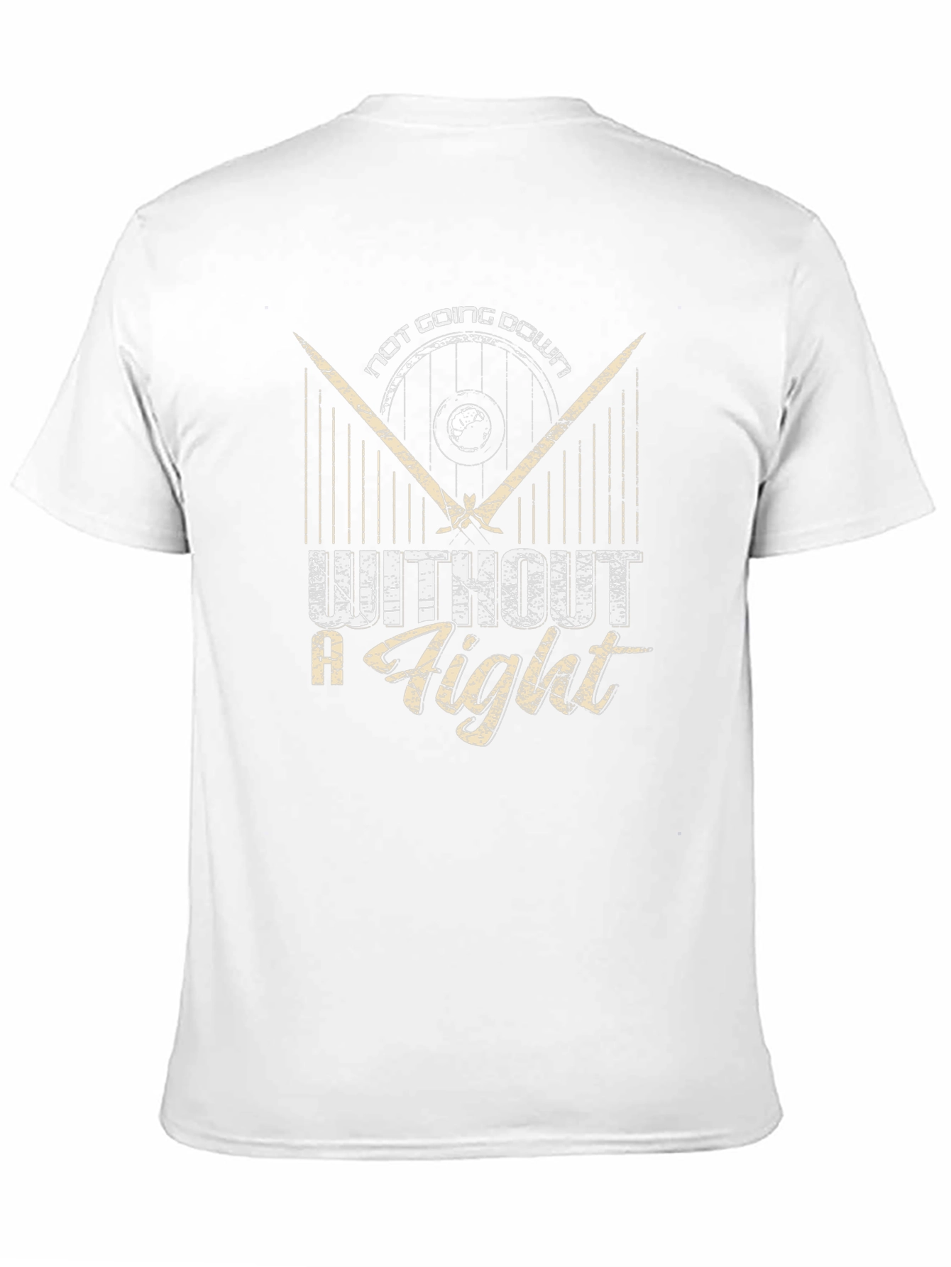Not Going Down Without a Fight T-Shirt