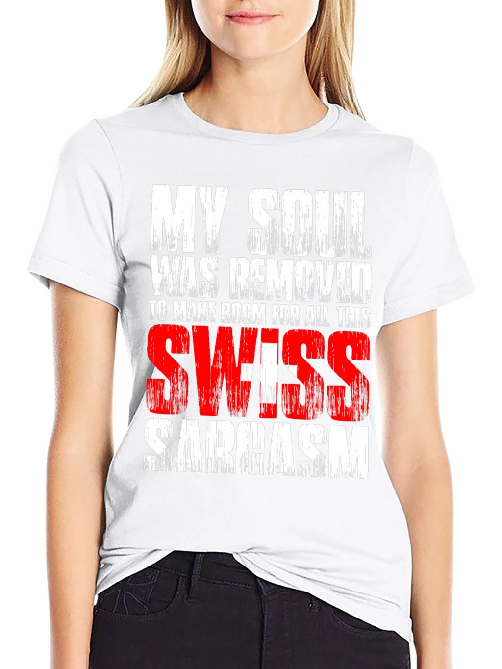 Swiss Sarcasm T-Shirt - Soul Removed Design