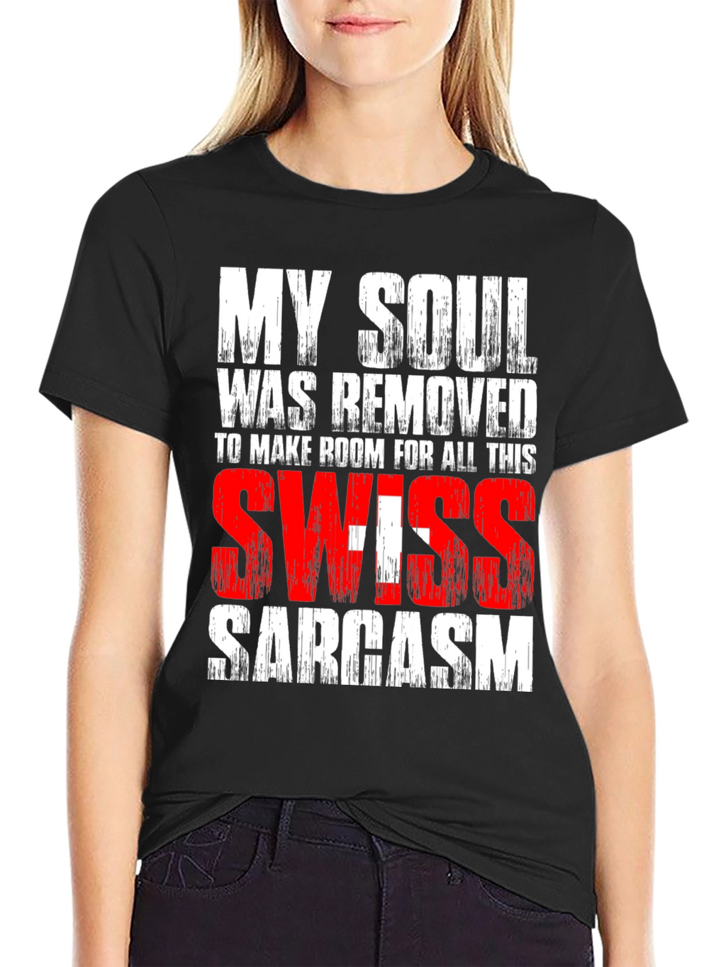 Swiss Sarcasm T-Shirt - Soul Removed Design