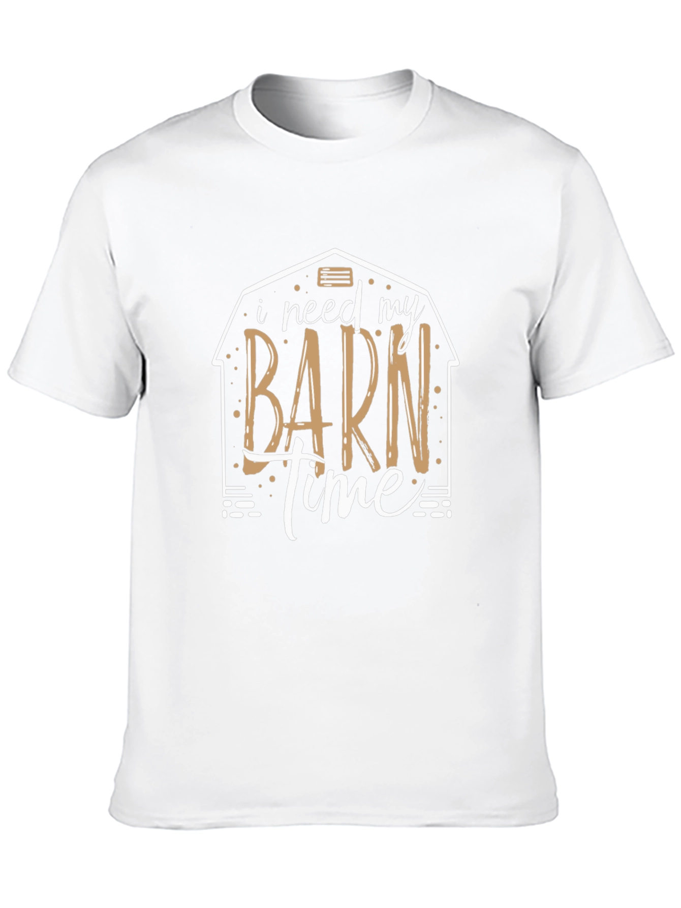 I Need My Barn Time Graphic Tee